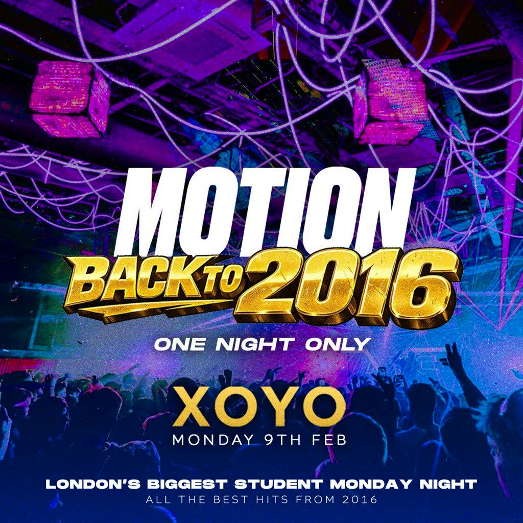 MOTION Every Monday - 2016 THROWBACK SPECIAL at XOYO