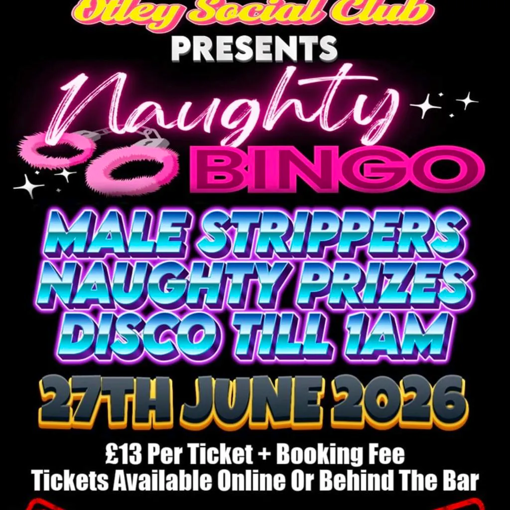 Naughty Bingo at Otley Social Club