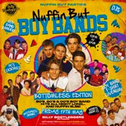 NUFFIN BUT BOYBANDS - 80's, 90's & 00's BOY BAND HITS ALL NIGHT Tickets | Billy Bootleggers Bar Nottingham  | Fri 17th May 2024 Lineup