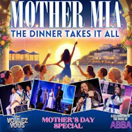 Mother Mia! - Mother's Day Dinner & ABBA Celebration at Viva Blackpool The Show And Party Venue