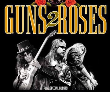 Guns 2 Roses Live!