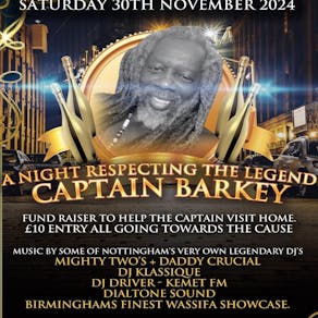 A Night Respecting the Legend Captain Barkey