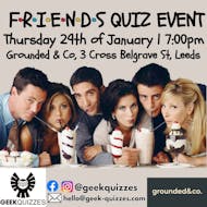 Friends Quiz Event at Grounded And Co