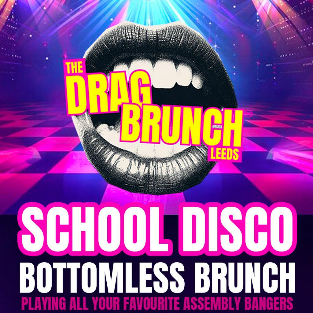 The Drag Brunch - School Disco Bottomless Brunch at Bar Fibre