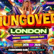 Hungover London - London's Biggest Drinking Party at The Lighthouse Bar And Club