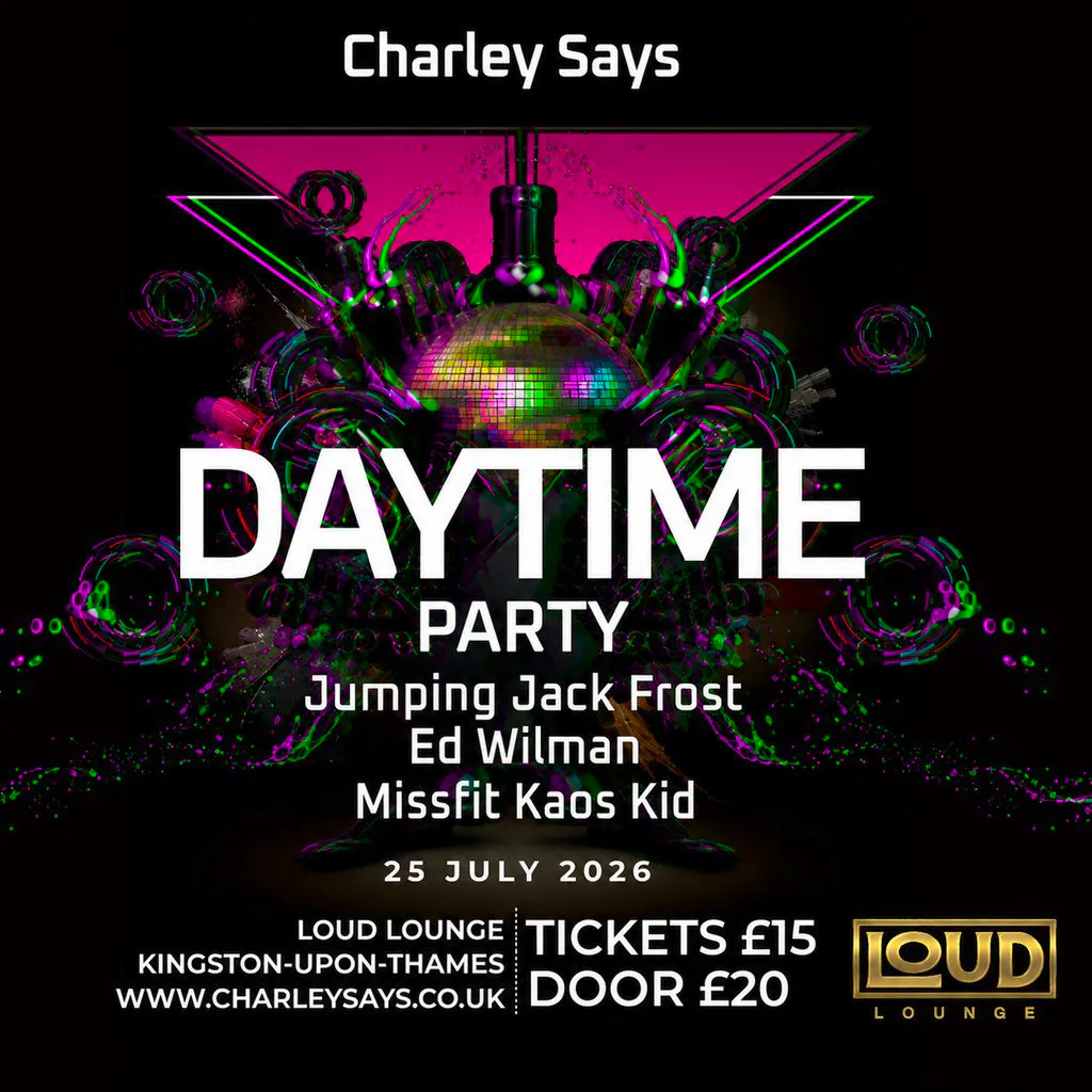 Charley Says Daytime Party at Loud Lounge