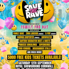 Save The Rave - Family Rave & Fun Day Saturday 12 September