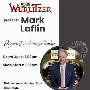 The Tywyn Wurlitze - Mark Laflin