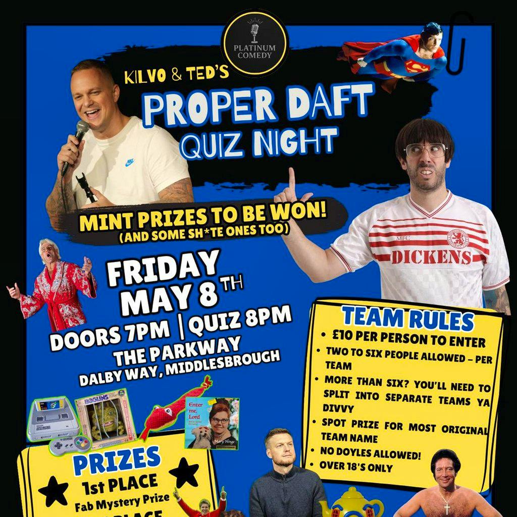 Kilvo & Ted's Proper Daft Quiz at The Parkway Sports Bar, Lounge And Function Suite