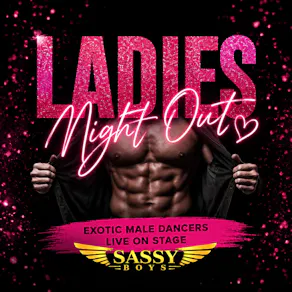 Ladies Night ft. the Sassy Boys