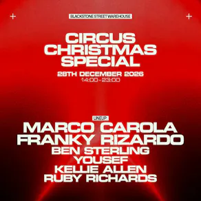 Circus Christmas Special Blackstone St Warehouse - Liverpool