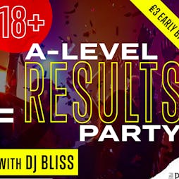 A-Level Results Party 18+ Tickets | Players Lounge Billericay  | Fri 19th August 2022 Lineup
