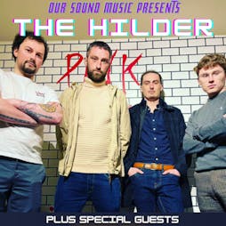 THE HILDER & Civic Green & Special Guests Tickets | ORILEYS LIVE MUSIC VENUE Hull  | Thu 4th August 2022 Lineup