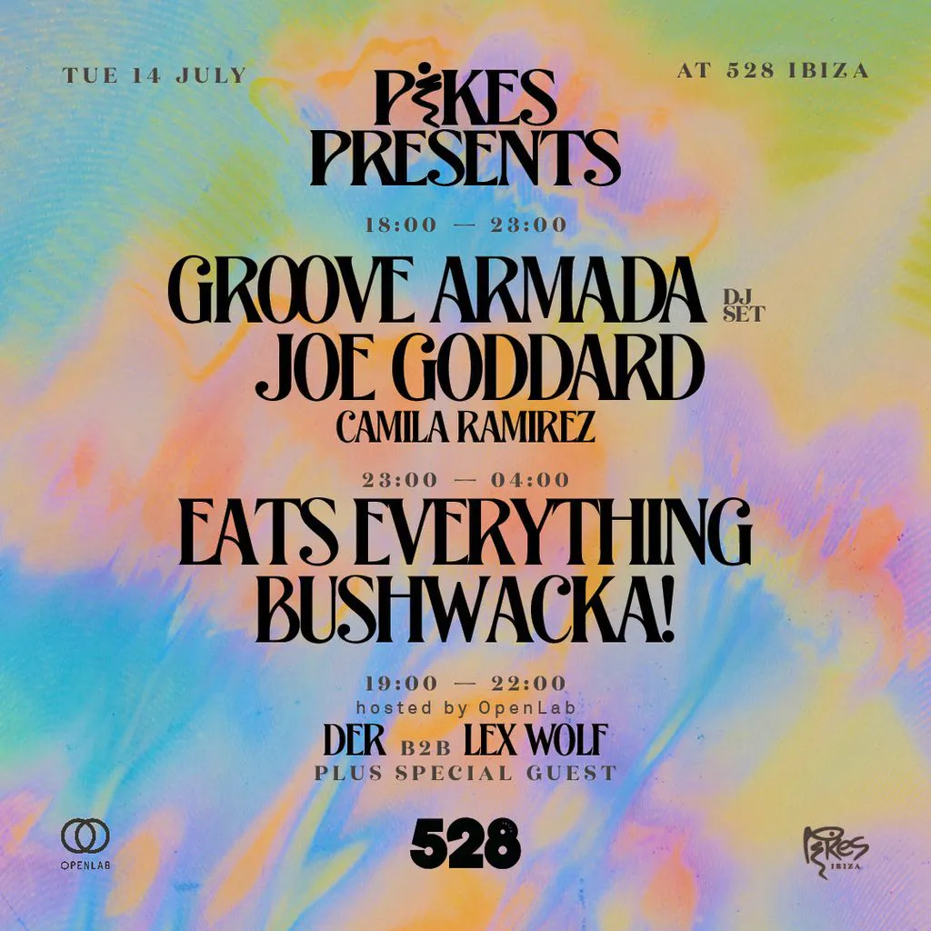 Pikes Presents at 528 with Groove Armada at 528 Ibiza