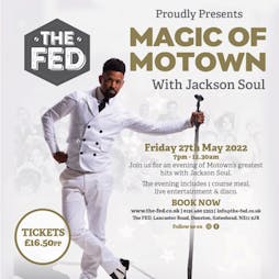 Magic of Motown | The Fed Gateshead  | Fri 27th May 2022 Lineup