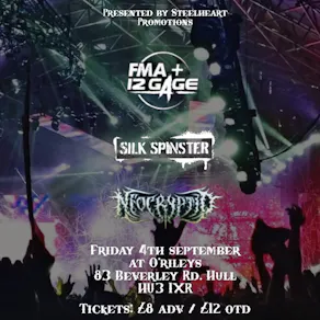 FMA + 12 Gage plus support from Silk Spinster & Neo Cryptid