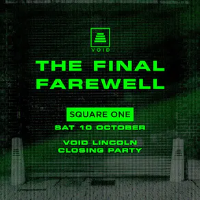 Square One at Void: The Final Farewell