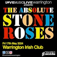 The Absolute Stone Roses (Tribute)  at The Irish Club