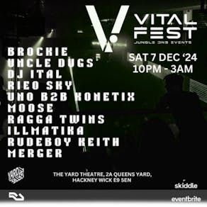 Vital Fest Presents: Brockie, Uncle Dugs, Ragga Twins + more