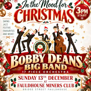 Bobby Deans Big Band Christmas Special - 13th Dec-Fauldhouse