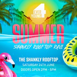 4Ever Young Summer Rooftop Rave Tickets | Garden Of Eden The Shankly HOtel Liverpool  | Sat 24th June 2023 Lineup