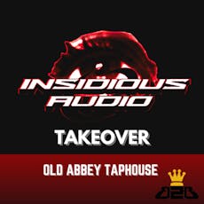 Taphouse Thursdays (Insidious Audio Takeover) at The Old Abbey Taphouse
