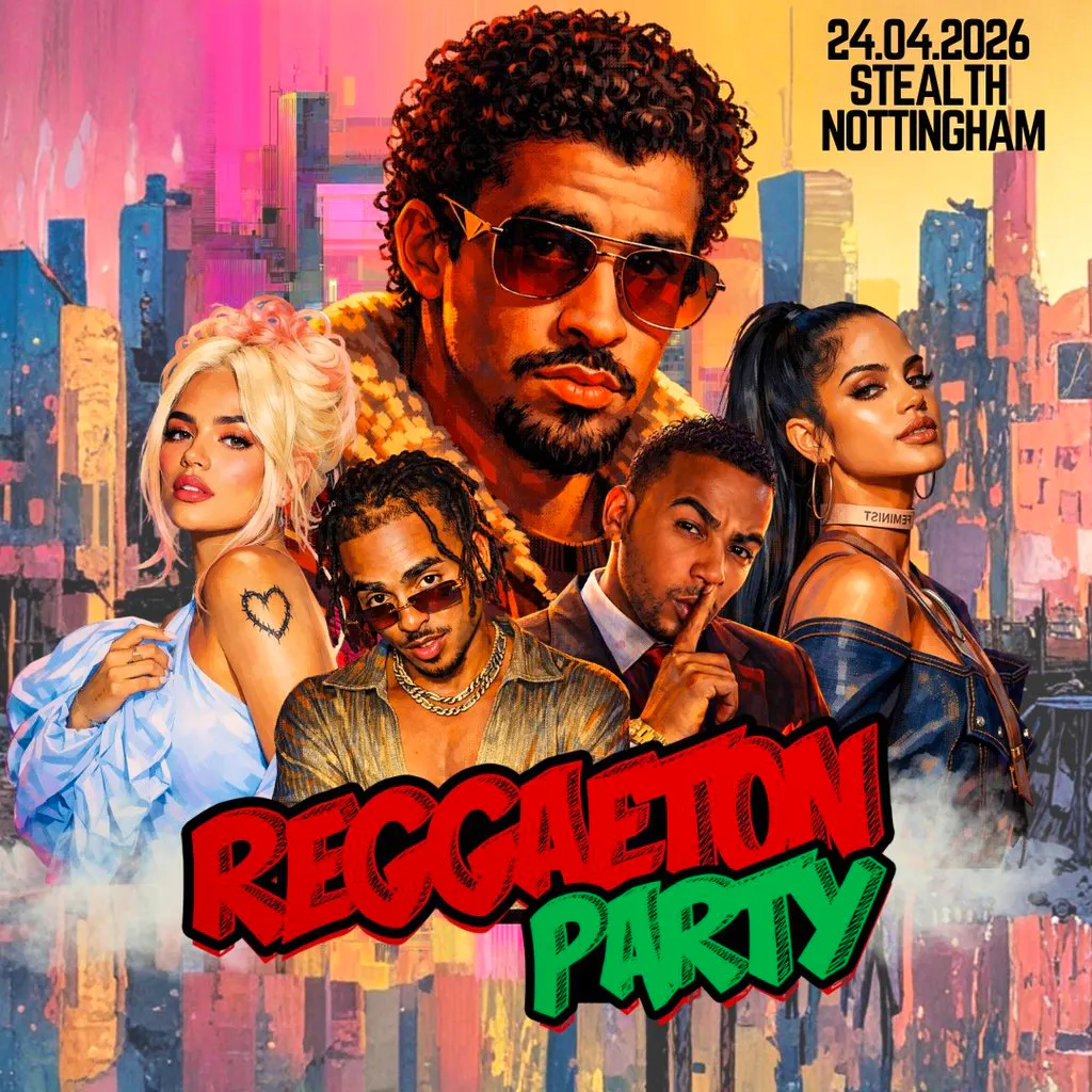 Reggaeton Party (Nottingham) April 2026 at Stealth