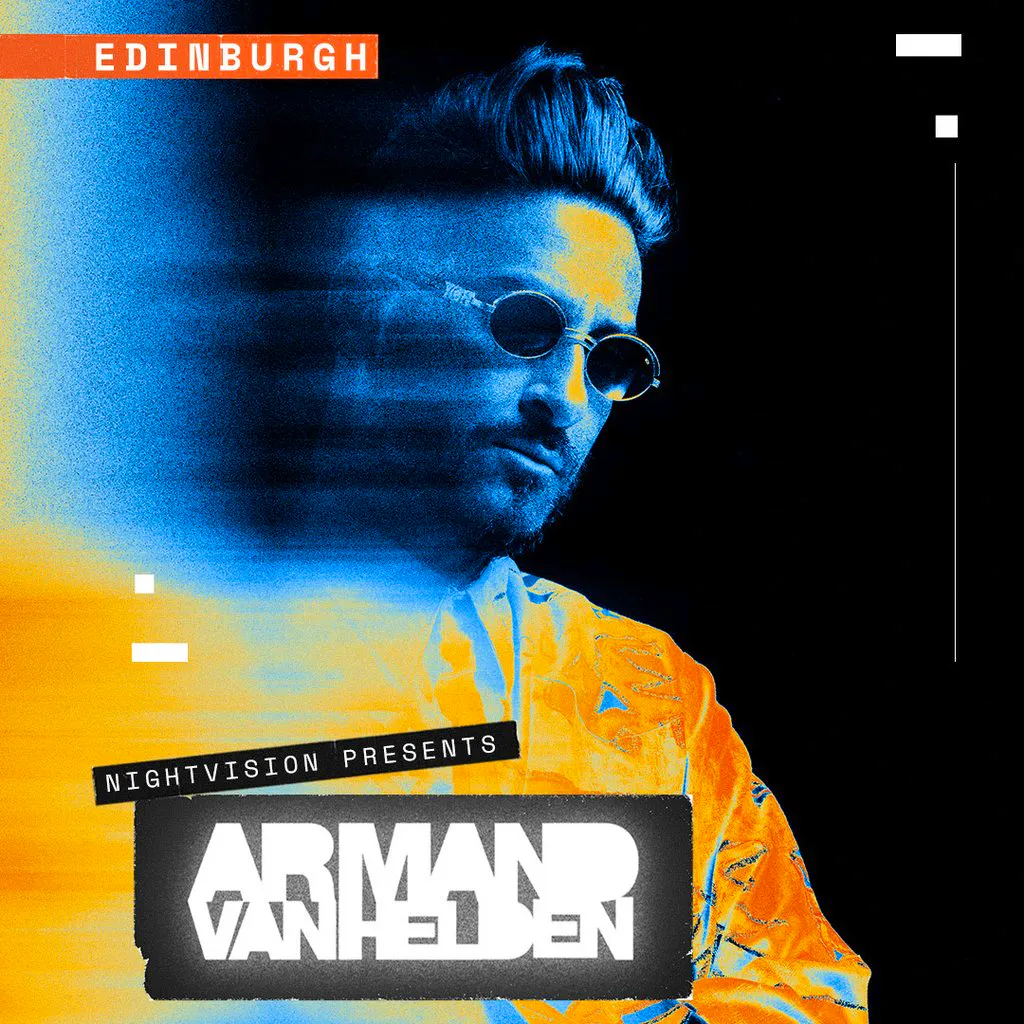 Nightvision Presents: Armand Van Helden at Edinburgh Corn Exchange