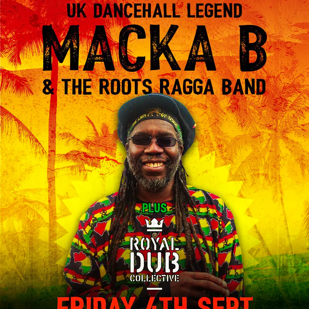 Macka B & The Roots Ragga Band / Fri 4th Sept / Chalk / Brighton at BRIGHTON, CHALK