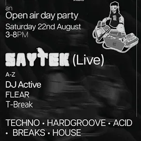 21st Century Acid W/ Saytek (live), DJ Active, Flear, T-Break