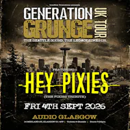 Generation Grunge presents Hey Pixies - Glasgow - Audio at Audio