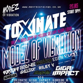 MODEZ of VIBRATION presents TOXINATE & GIGA IMPACT