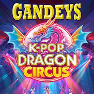 Gandeys K-Pop Dragon Circus Halifax at National Children's Museum Overflow Car Park, HX1 2NE