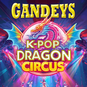 Gandeys K-Pop Dragon Circus Halifax