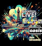 Complete Stone Roses - Blackpool Live 35th anniversary special