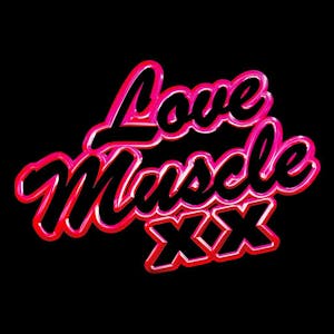 Love Muscle xx The Birthday Party