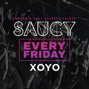 Saucy Fridays // London's BIGGEST Weekly Student Friday!