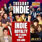 Tuesday Indie at Ziggys INDIE ROYALTY 11 June