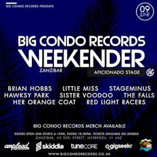 Big Condo Records Weekender Aficionado Stage at The Zanzibar
