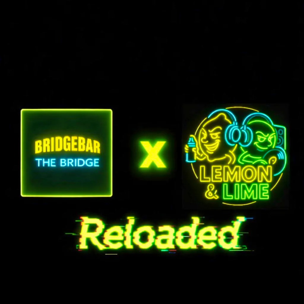 LNL002 - Reloaded at Beckenham Bridge Bar