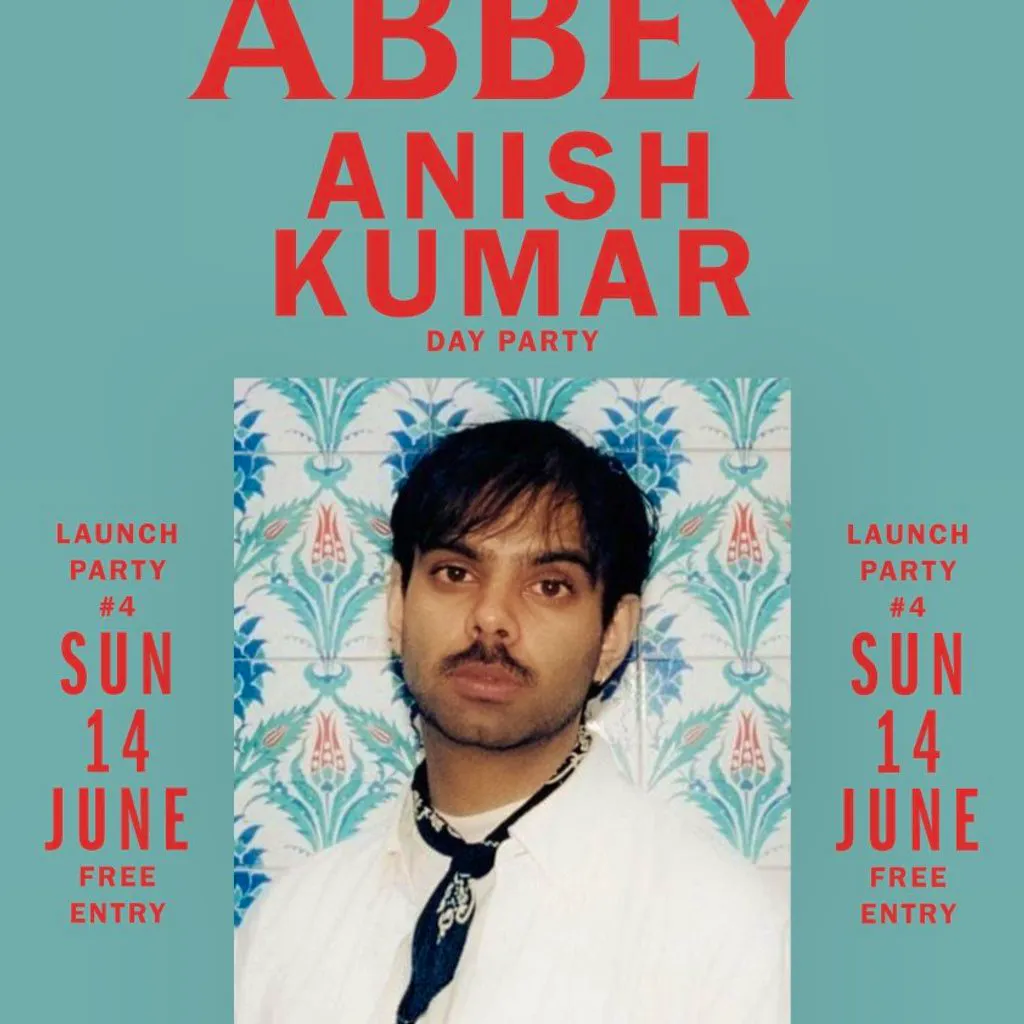 Anish Kumar - FREE Day Party at The Abbey