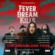 Fever Dream Kills - Leeds at Lending Room