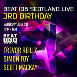 Beat 106 Scotland 3rd Birthday at SYMBØL, Glasgow, July 1st 2023 Tickets | Symbol Glasgow  | Sat 1st July 2023 Lineup