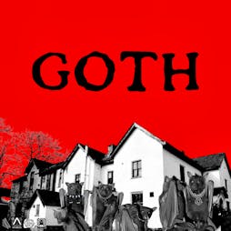 West x Mo Rhythm x Kill-Joy presents: Goth at Antwerp Mansion Tickets | West Art Collective HQ (Antwerp Mansion) Greater Manchester  | Fri 21st October 2022 Lineup