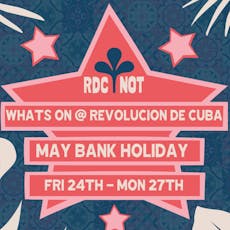 May Bank Holiday Fiesta at Revolucion De Cuba Nottingham