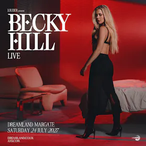 Becky Hill Live | Dreamland Margate