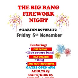 The BIG bang firework night Tickets | Barton Rovers Football Club BARTON LE CLAY   | Fri 5th November 2021 Lineup