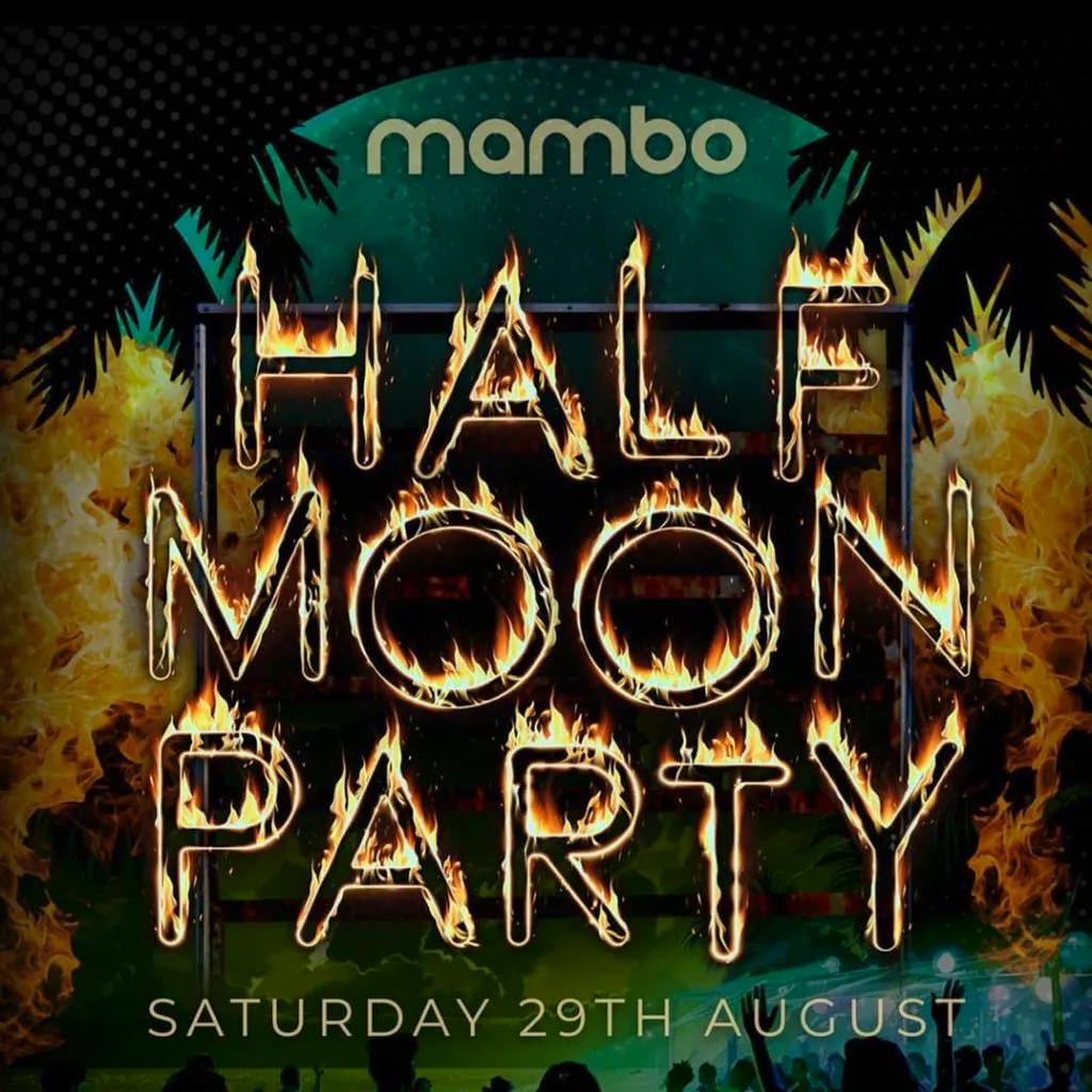 Mambo Presents: Half Moon Party at Mambo