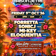 Maison D'etre Malta Anjunadeep 9th Oct at Nine Lives Beach Bar And Restaurant