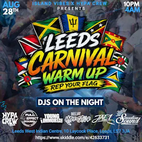Leeds Carnival Warm Up - Rep Your Flag